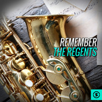The Regents - Remember the Regents