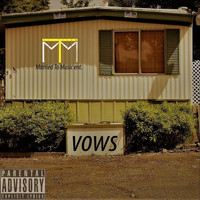 Mtm - Vows (Explicit)