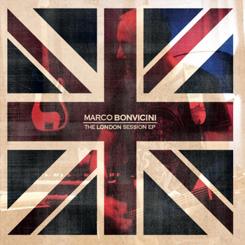 Marco Bonvicini - The London Session EP