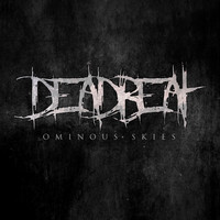 Deadbeat - Ominous Skies (Explicit)