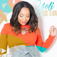 Yoli - Lose to Win