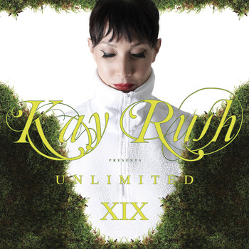Various Artists - Kay Rush Presents Unlimited XIX