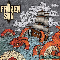 Frozen Sun - Sea of Madness (Explicit)
