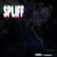 Third - Spliff (feat. Khibeenlit) (Explicit)