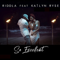 Riddla - So Excellent