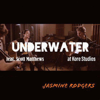 Jasmine Rodgers - Underwater (At Kore Studios) [feat. Scott Matthews]