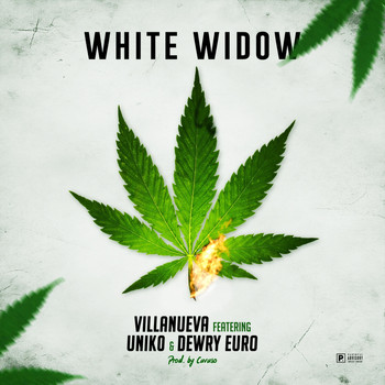 Villanueva - White Widow (feat. Dewryeuro & Unik0) (Explicit)