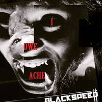 Blackspeed - I Owe Ache