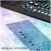 Kevin Lux - Op-Z+Vp-03