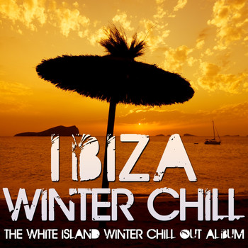 Various Artists - Ibiza Winter Chill (The White Island Winter Chill-Out Album)