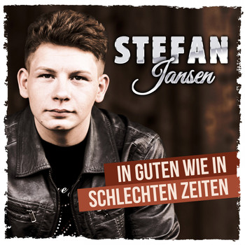 Stefan Jansen - In guten wie in schlechten Zeiten