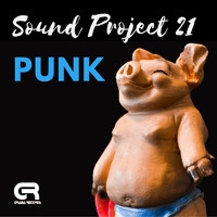 Sound Project 21 - Punk (Stream Edit)