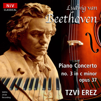 Tzvi Erez - Beethoven: Piano Concerto No. 3 in C Minor, Op. 37