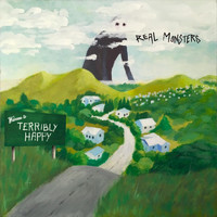 Terribly Happy - Real Monsters (Explicit)