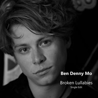 Ben Denny Mo - Broken Lullabies (Single Edit)