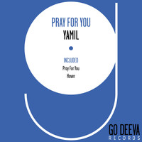 Yamil - Pray for You