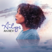 Aïlys - An rèv'