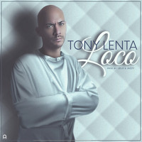 Tony Lenta - Loco