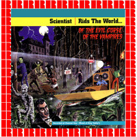 The Scientist - Scientist Rids The World Of The Evil Curse Of The Vampires (Hd Remastered)