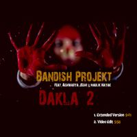 Bandish Projekt - Dakla 2