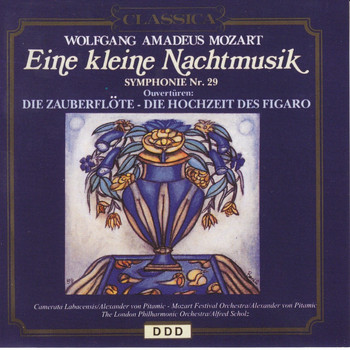 Alfred Scholz, Alberto Lizzio - Wolfgang Amadeus Mozart: Eine kleine Nachtmusik, Symphony No. 29 & Ouvertures from The Marriage of Figaro and The Magic