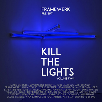 Framewerk - Kill the Lights, Vol. 2