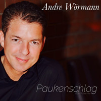 Andre Wörmann - Paukenschlag (Tom FOXx Mix)