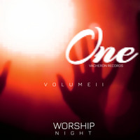 One - Worship Night, Vol. 2