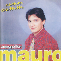 Angelo Mauro - Aumm aumm