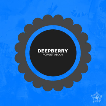 Deepberry - Forget About