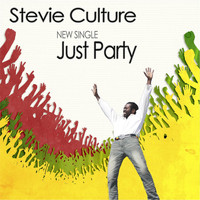 Stevie Culture - Just Party