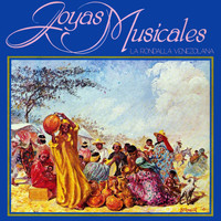 La Rondalla Venezolana - Joyas Musicales