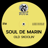 Soul De Marin - Old Skoolin'