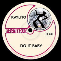 KAYLiTO - Do It Baby