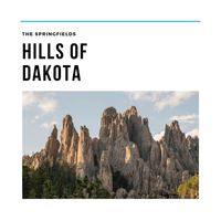 The Springfields - Hills of Dakota