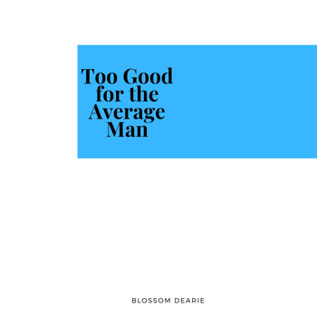 Blossom Dearie - Too Good for the Average Man