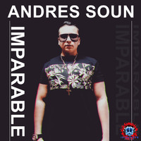 Andres Soun - IMPARABLE