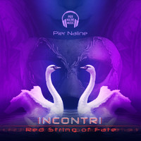 Pier Naline - Incontri (Red String of Fate) (feat. Myky & Arianna Morena)