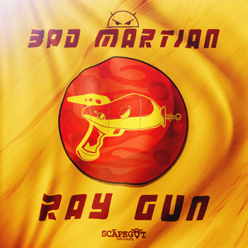 Bad Martian - Ray Gun