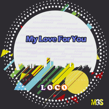 Loco - My Love For You