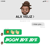 Alx Veliz - Boom Bye Bye