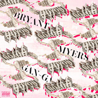 Bryant Myers - Gan-Ga (Explicit)