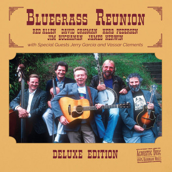 Red Allen & David Grisman - Bluegrass Reunion (Deluxe Edition)