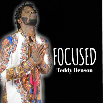 Teddy Benson - Focused (Explicit)