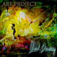 Art project - A: Lucid Dreaming