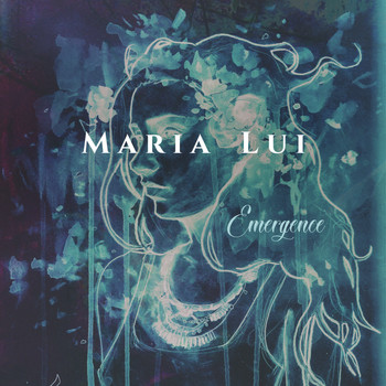 Maria Lui - Emergence