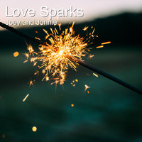 Joey and Jonnie - Love Sparks