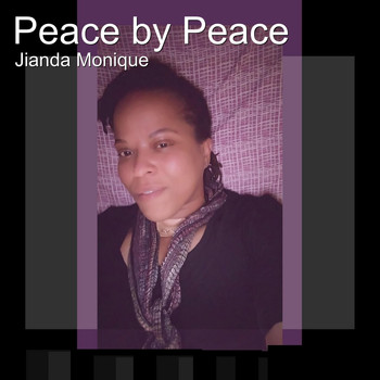 Jianda Monique - Peace by Peace