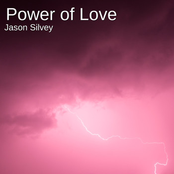 Jason Silvey - Power of Love