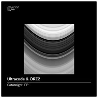 Ultracode - Saturnight (feat. ORZ2)
